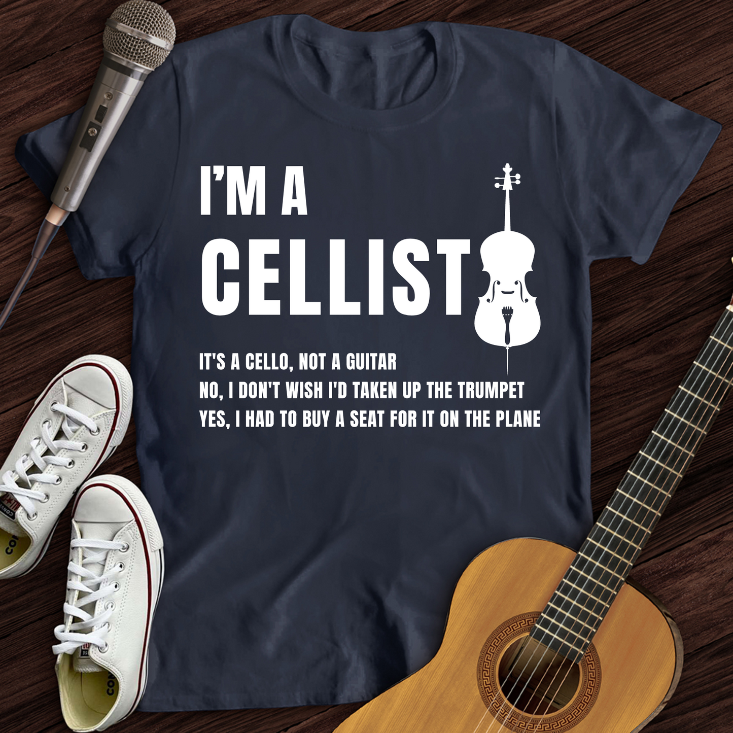 I'm A Cellist T-Shirt