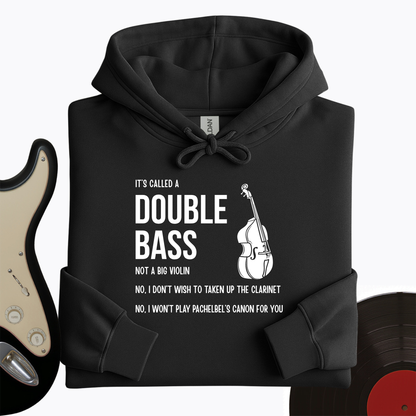 It's A Double Bass Hoodie