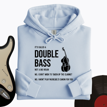 It's A Double Bass Hoodie