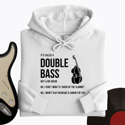 It's A Double Bass Hoodie