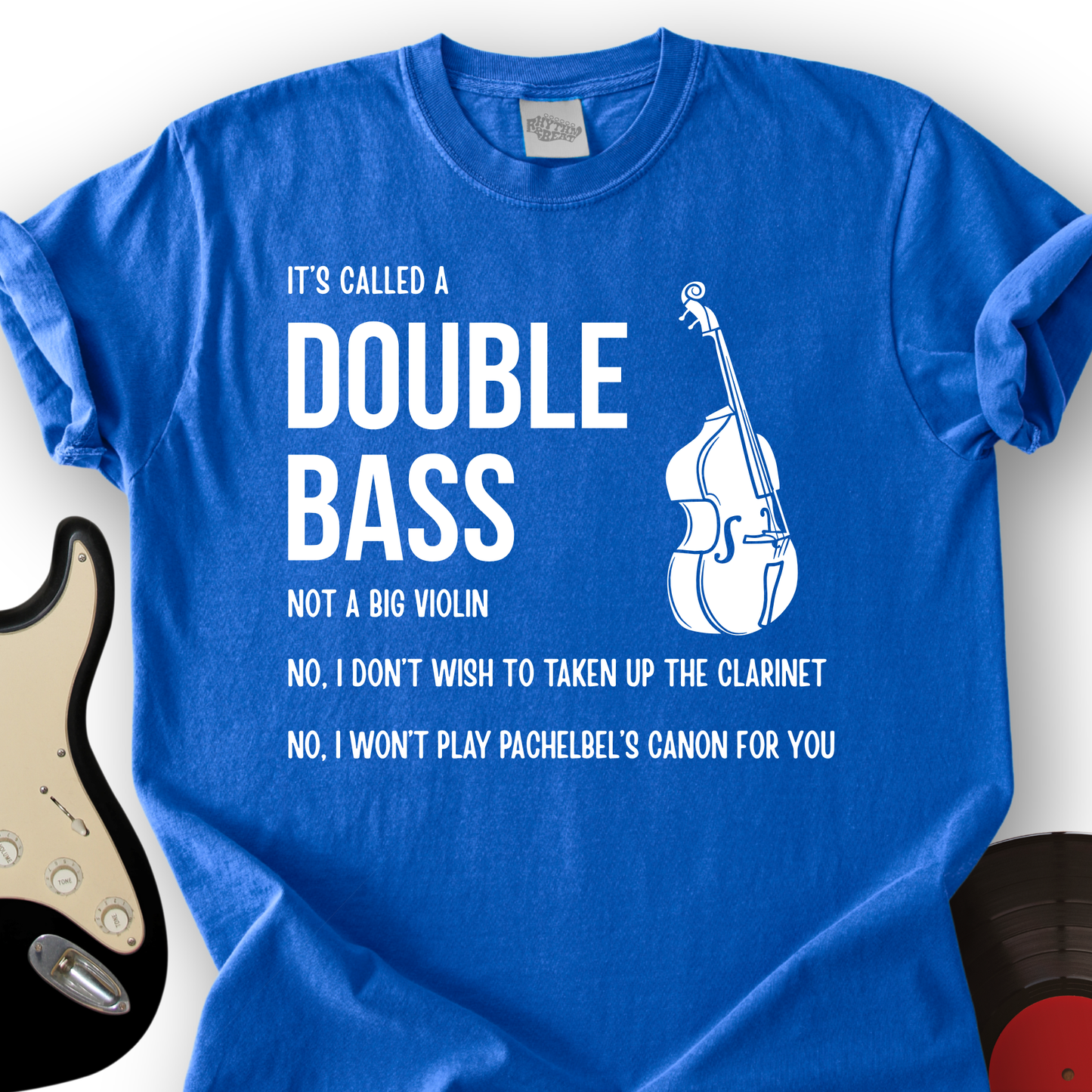 It's A Double Bass T-Shirt
