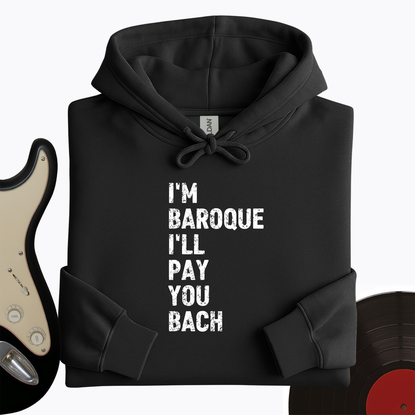 I'm Baroque Hoodie