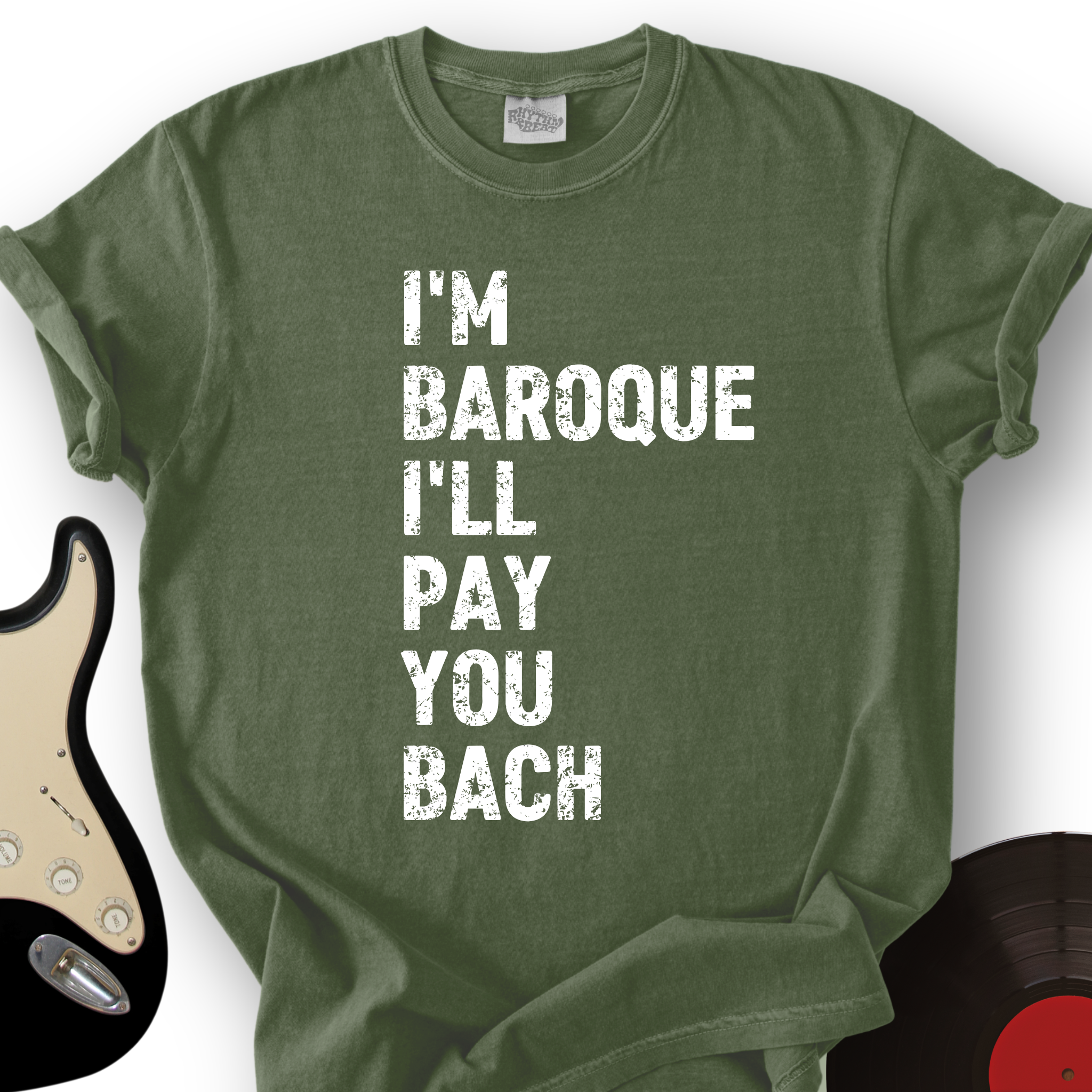 I'm Baroque T-Shirt