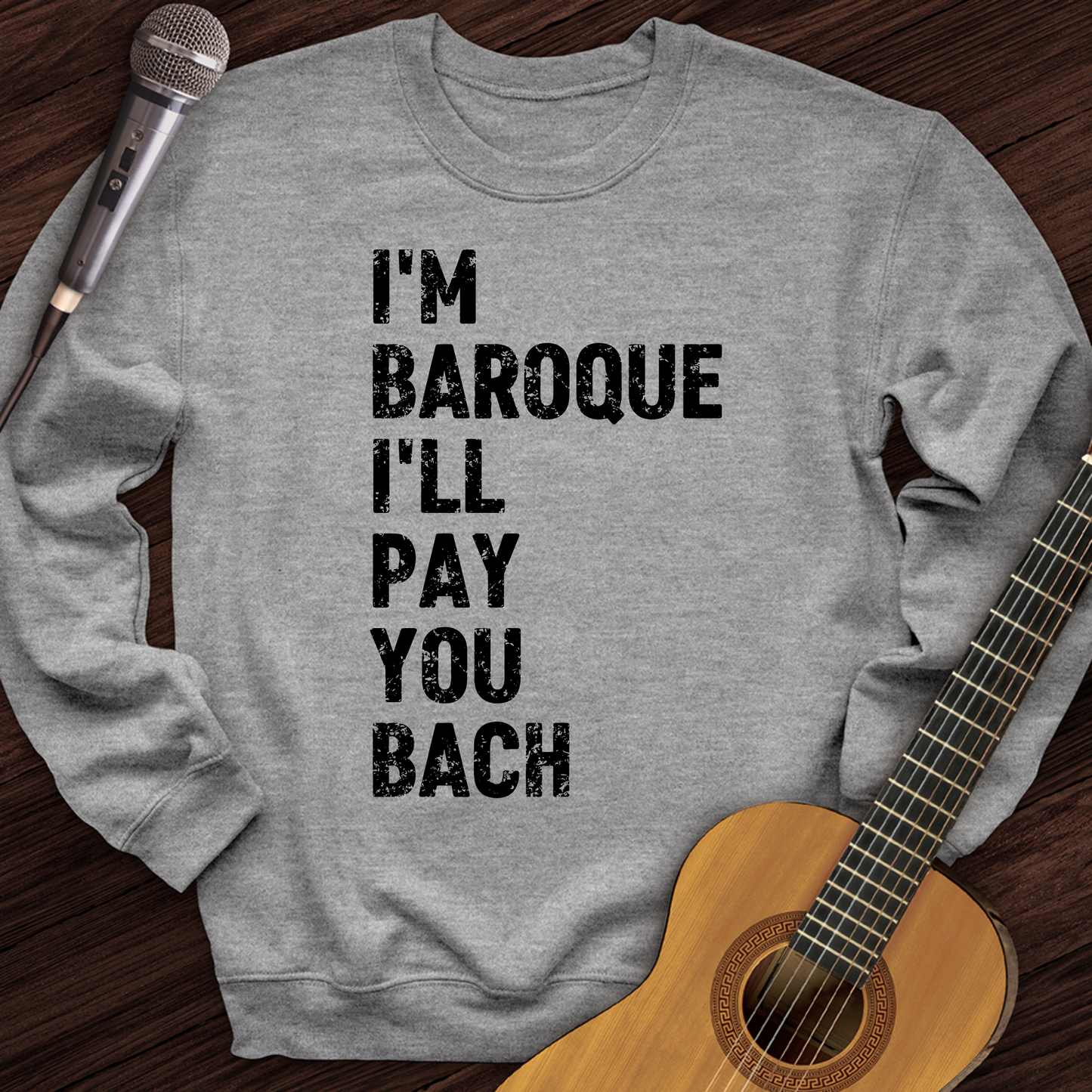 I'm Baroque Crewneck