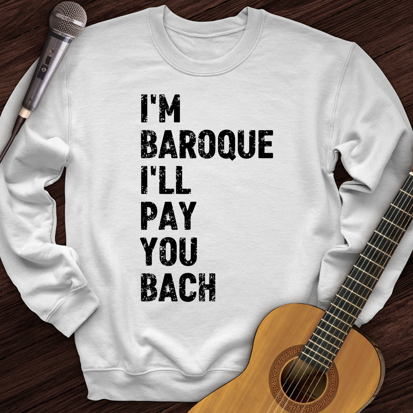 I'm Baroque Crewneck