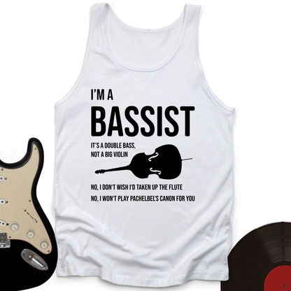 I'm A Bassist Tank Top