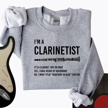 I'm A Clarinetist Crewneck