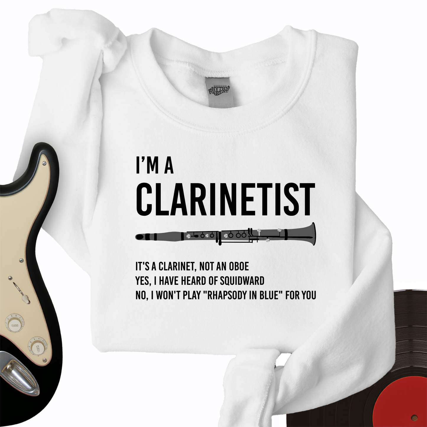 I'm A Clarinetist Crewneck