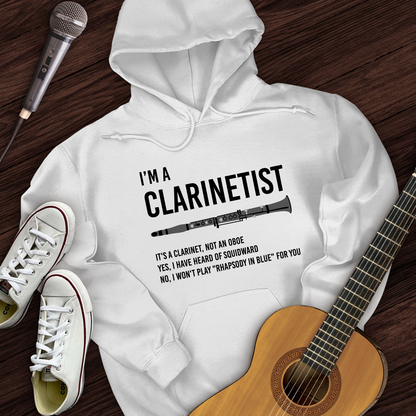 I'm A Clarinetist Hoodie