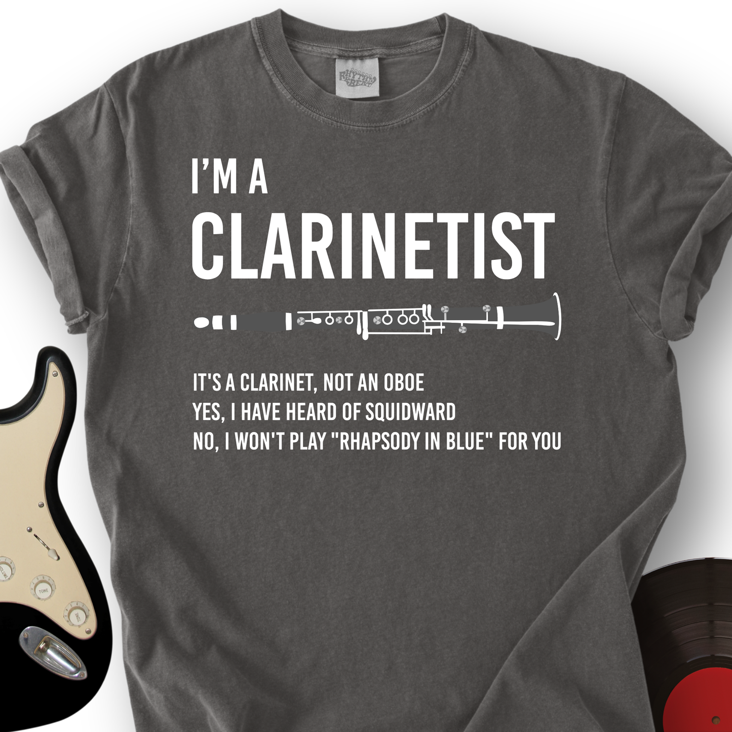 I'm A Clarinetist T-Shirt