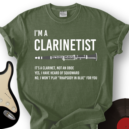 I'm A Clarinetist T-Shirt