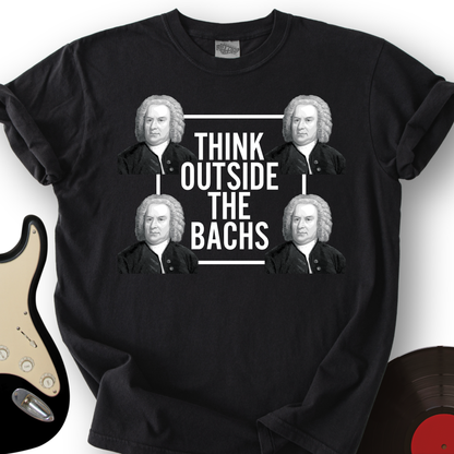 Think Outside The Bachs T-Shirt