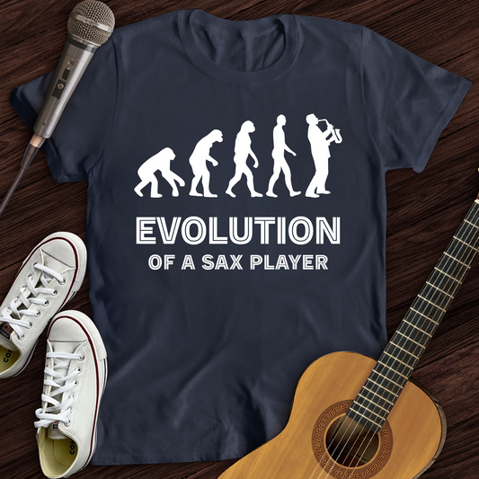 Evolution Of A Sax Player T-Shirt