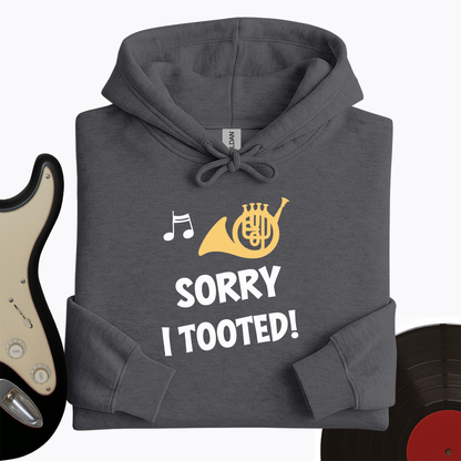 Sorry I Tooted Hoodie