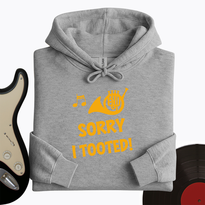 Sorry I Tooted Hoodie