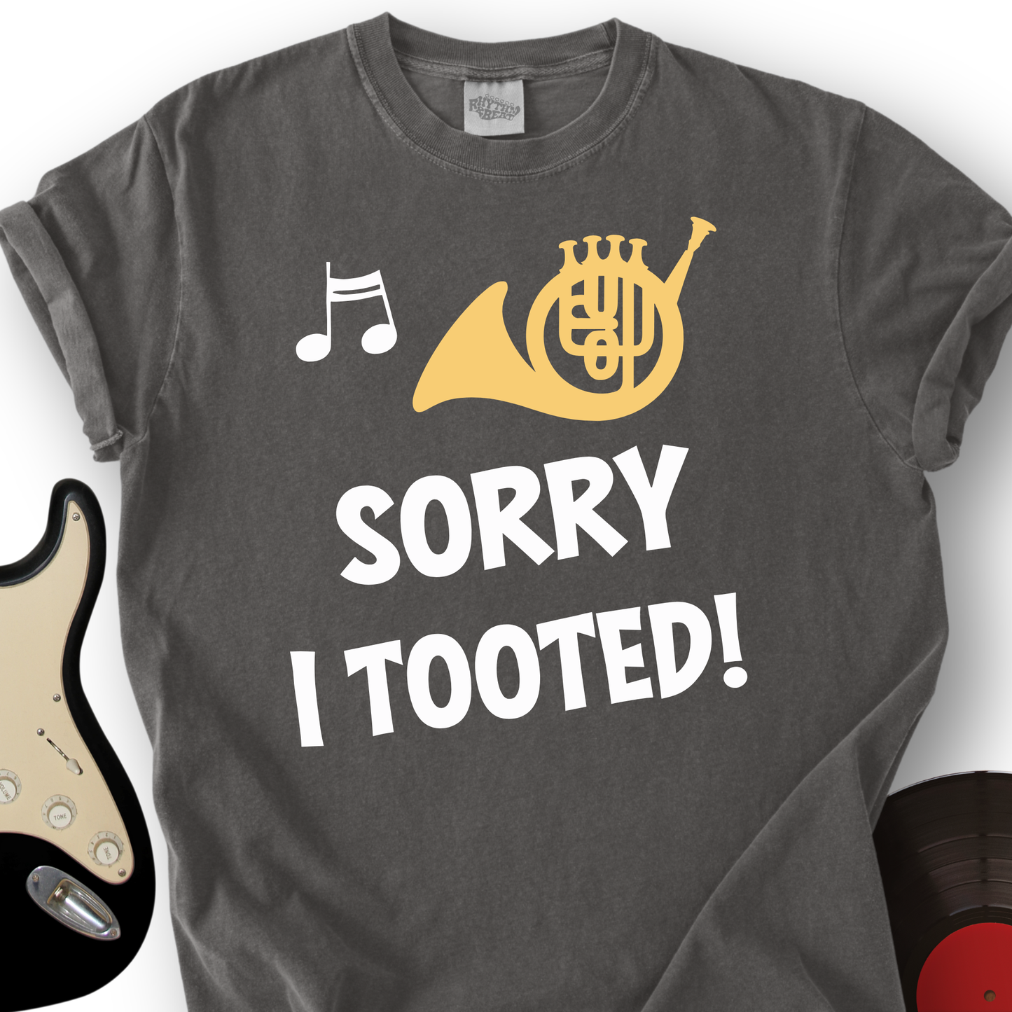Sorry I Tooted T-Shirt