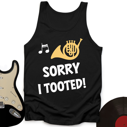 Sorry I Tooted Tank Top