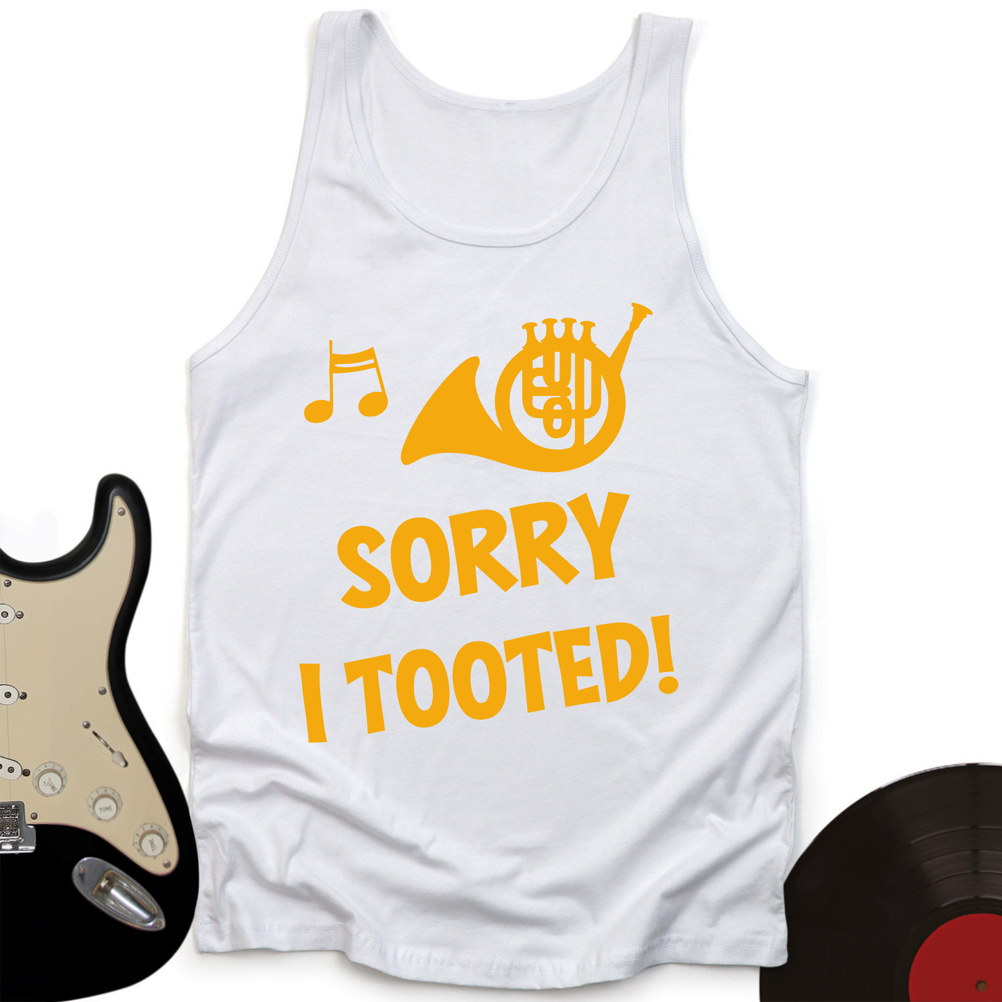 Sorry I Tooted Tank Top