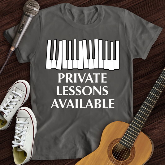 Private Lessons Available T-Shirt