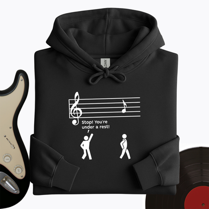 Stop You're Under A Rest Hoodie