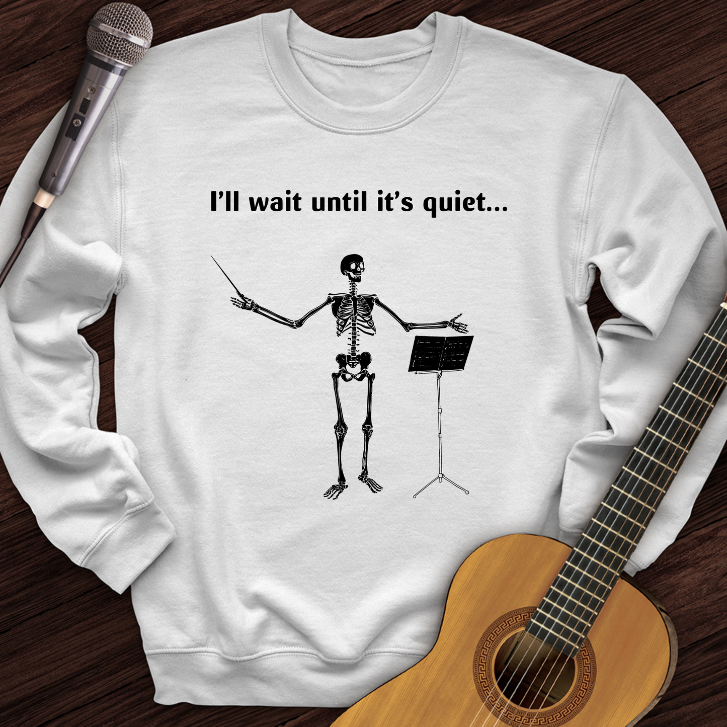 I'll Wait Until Its Quiet Crewneck