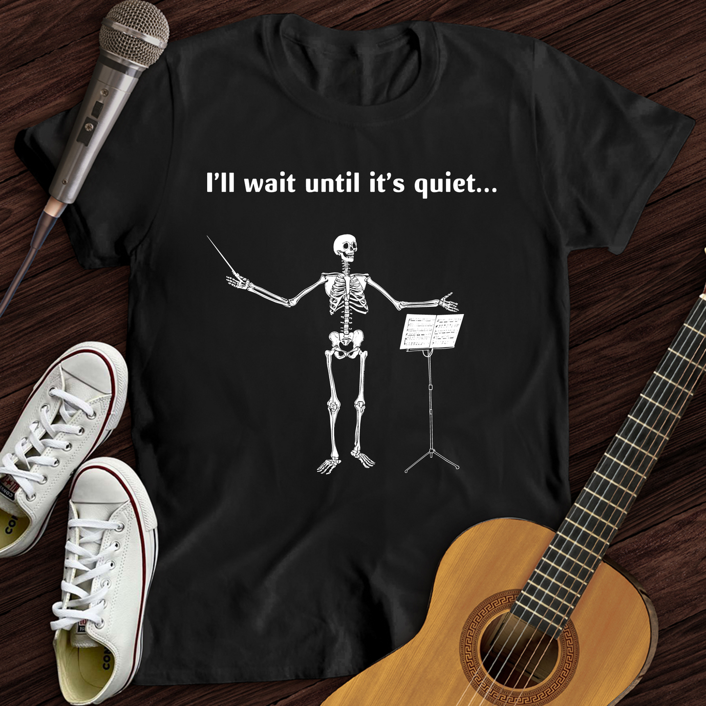 I'll Wait Until Its Quiet T-Shirt