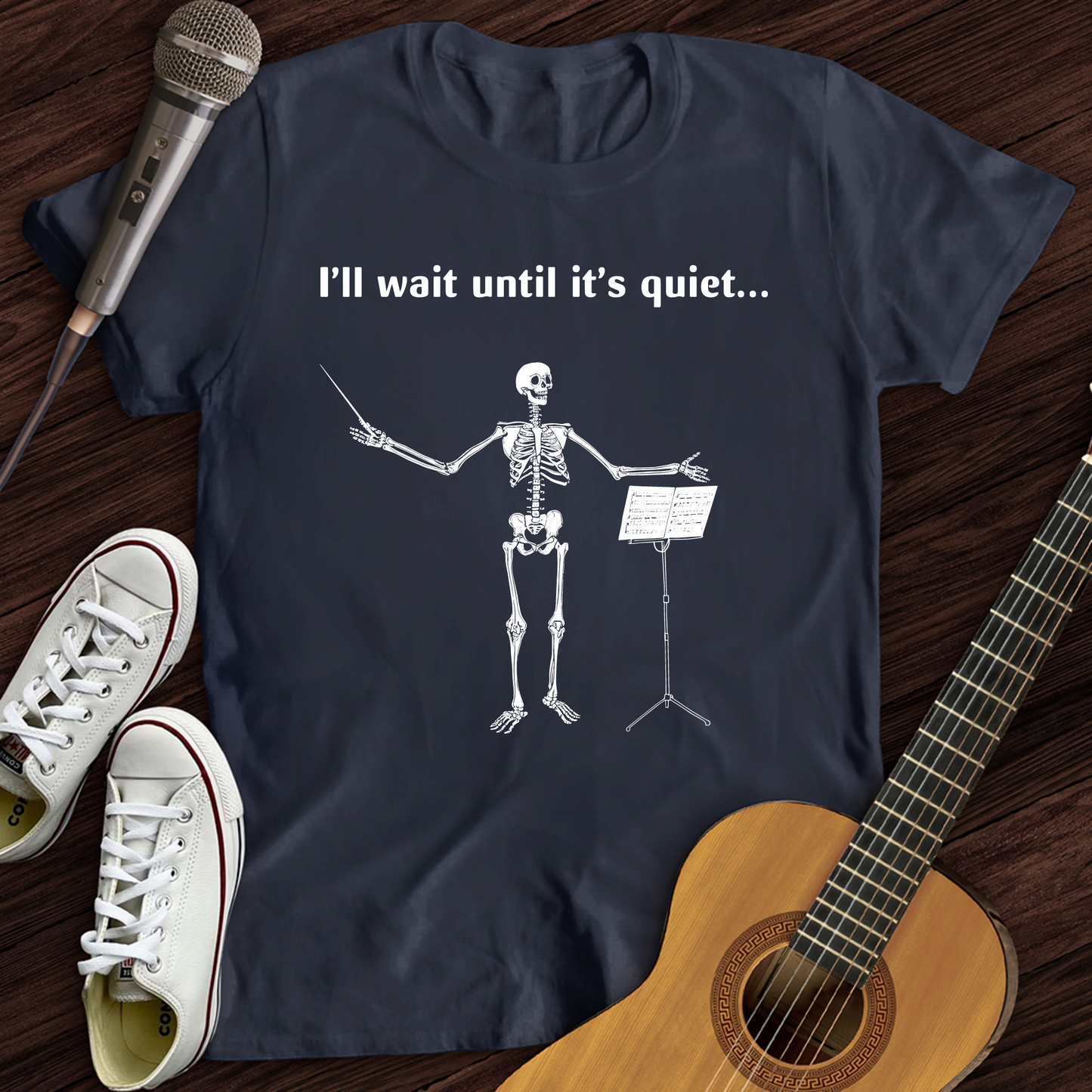 I'll Wait Until Its Quiet T-Shirt