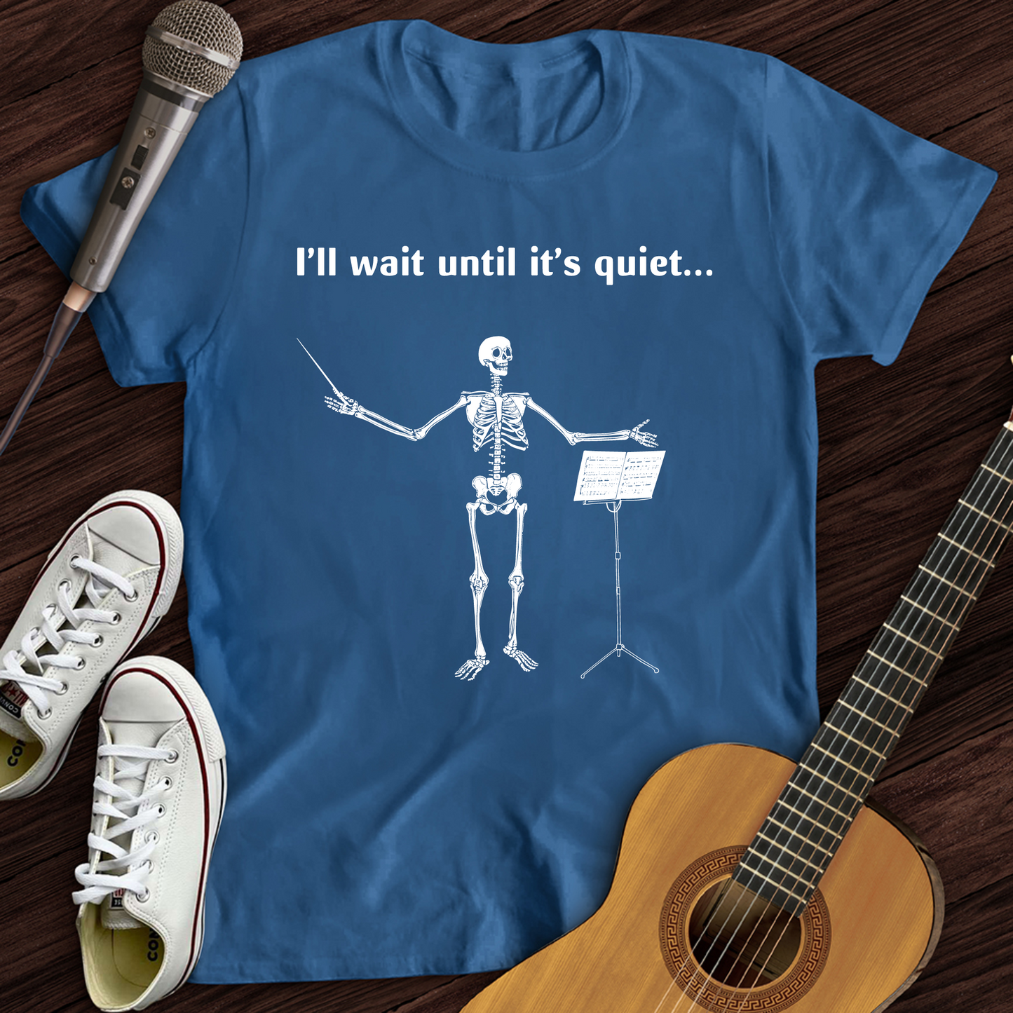 I'll Wait Until Its Quiet T-Shirt