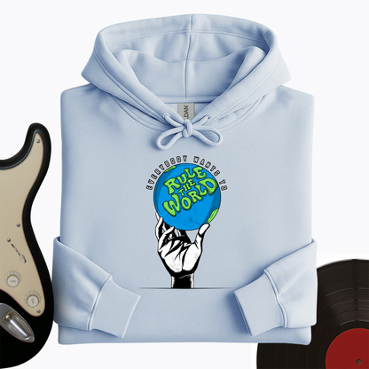 Rule The World Hoodie