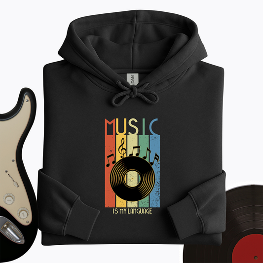 Music Is My Language Hoodie