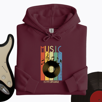 Music Is My Language Hoodie