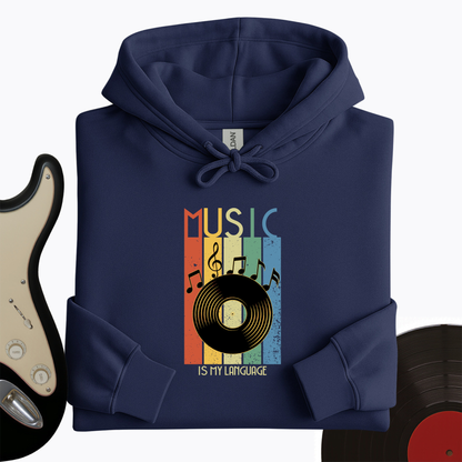 Music Is My Language Hoodie