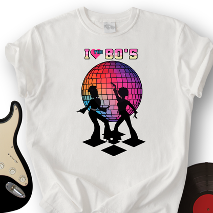 I Love 80s T-Shirt