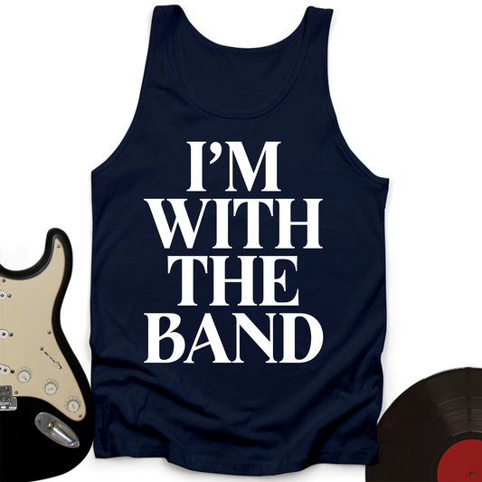 I'm With The Band Tank Top