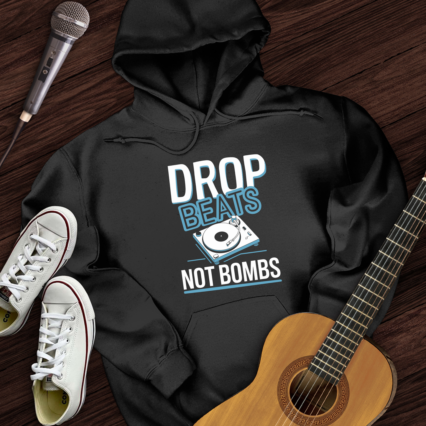 Drop Beats Not Bomb Hoodie