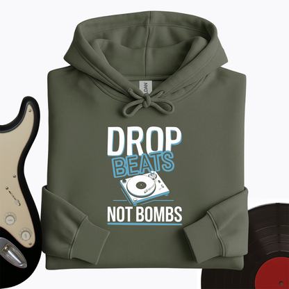 Drop Beats Not Bomb Hoodie