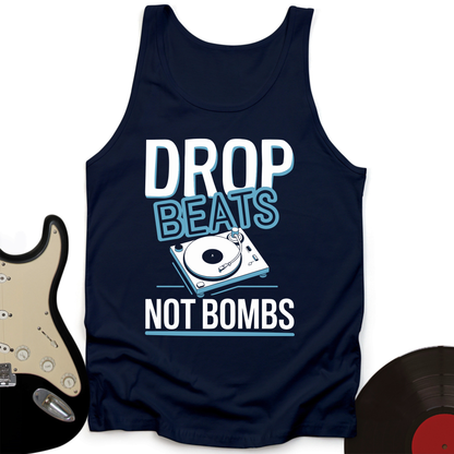 Drop Beats Not Bomb Tank Top