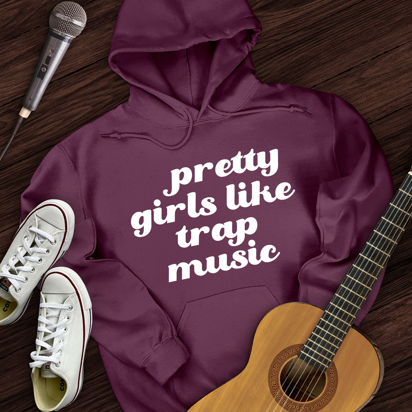 Pretty Girls Like Trap Music Hoodie