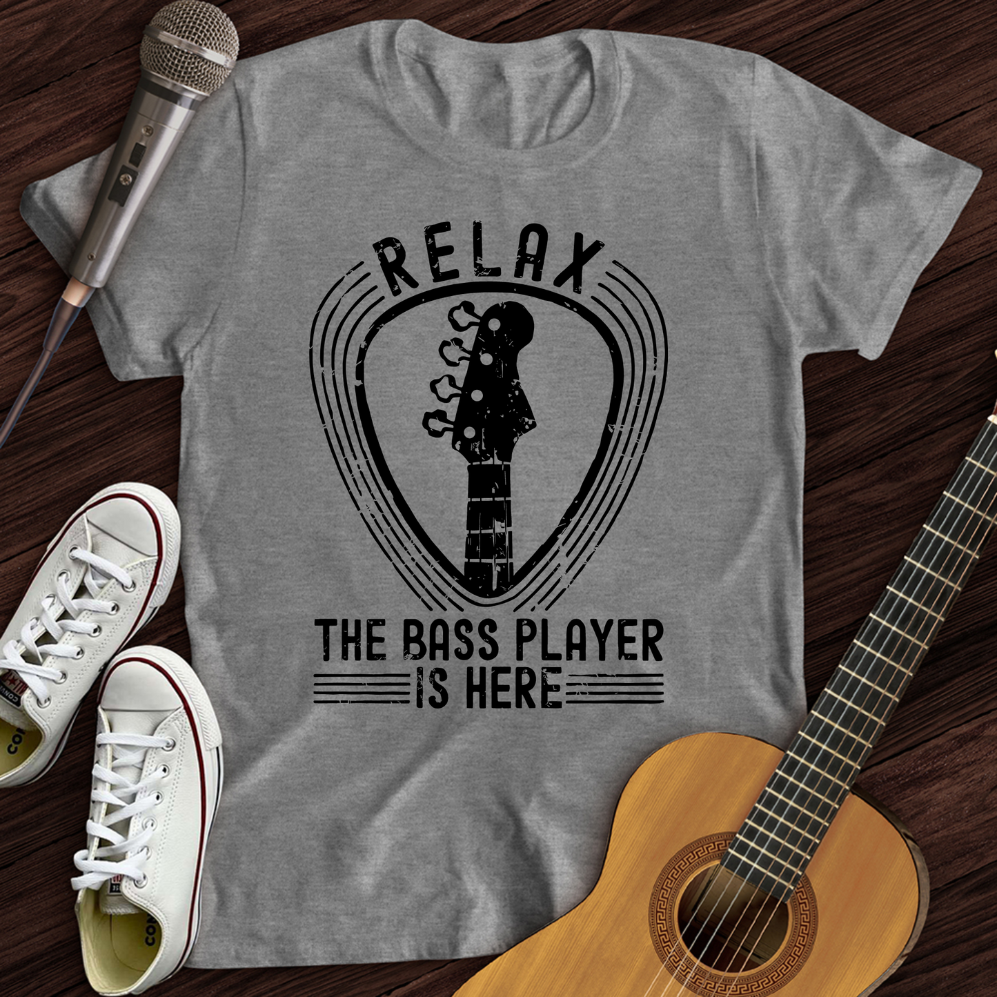 Relax The Bass Player Is Here T-Shirt