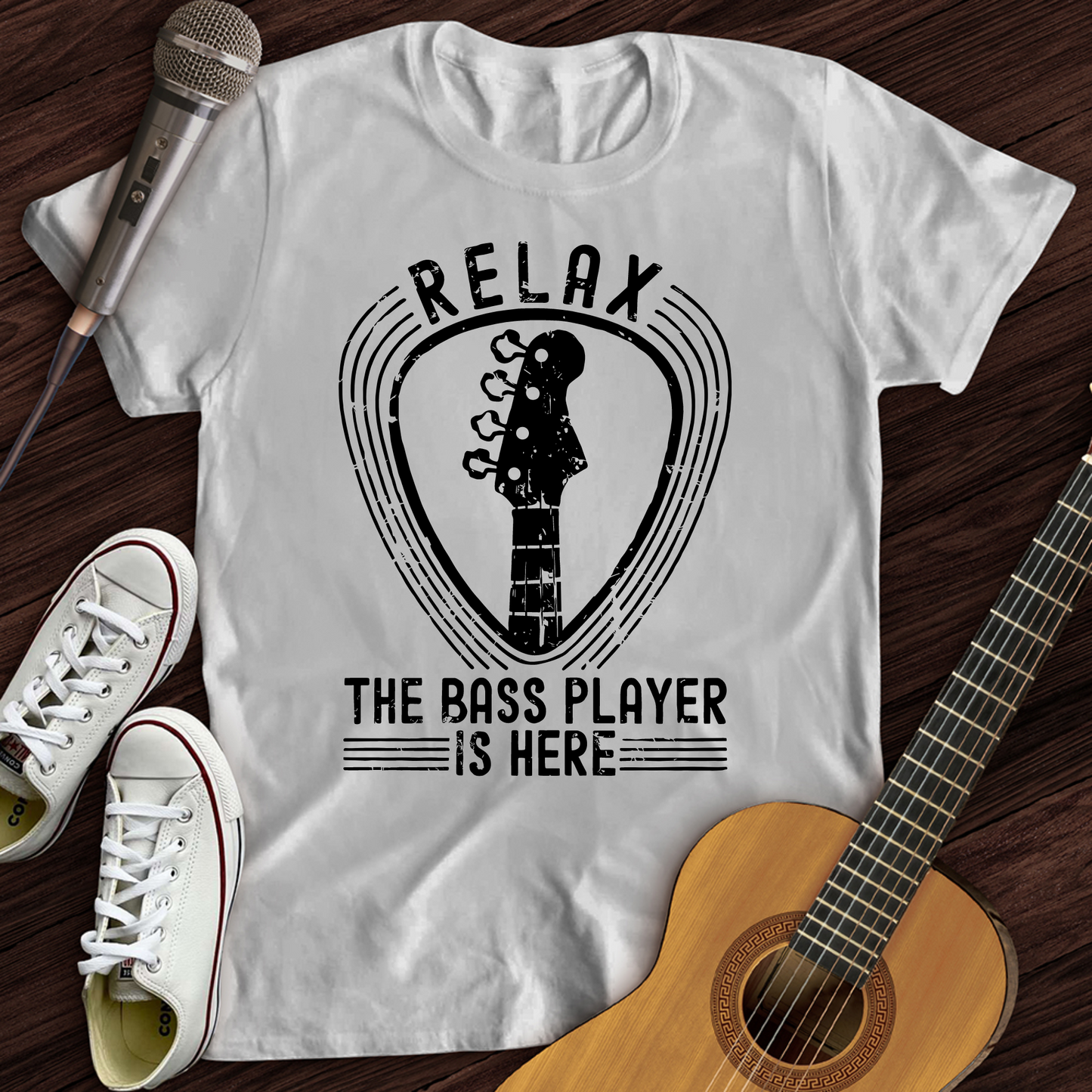 Relax The Bass Player Is Here T-Shirt