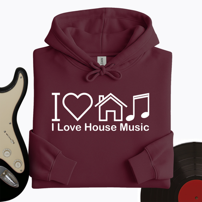 I Love House Music Hoodie