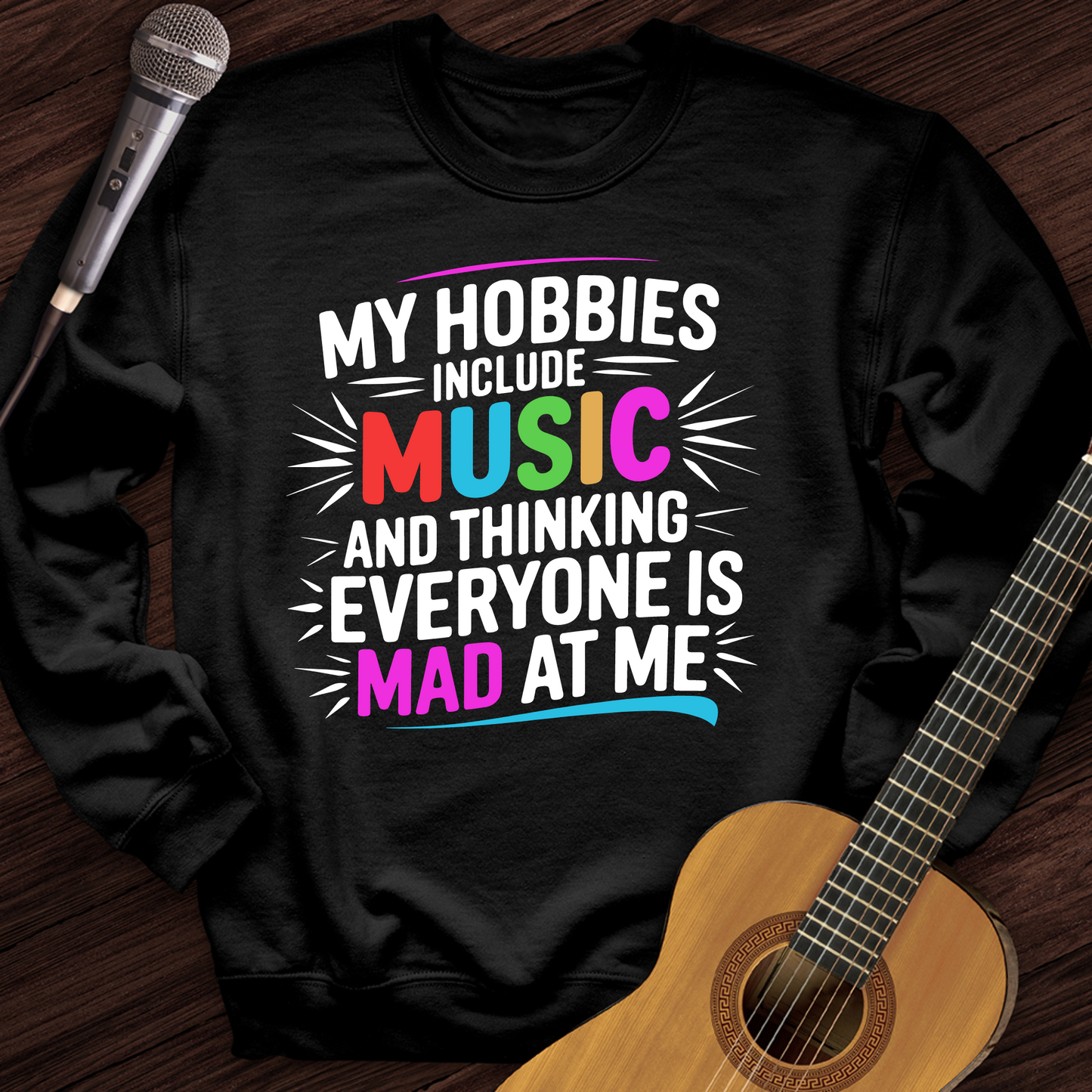 My Hobbies Include Music Crewneck