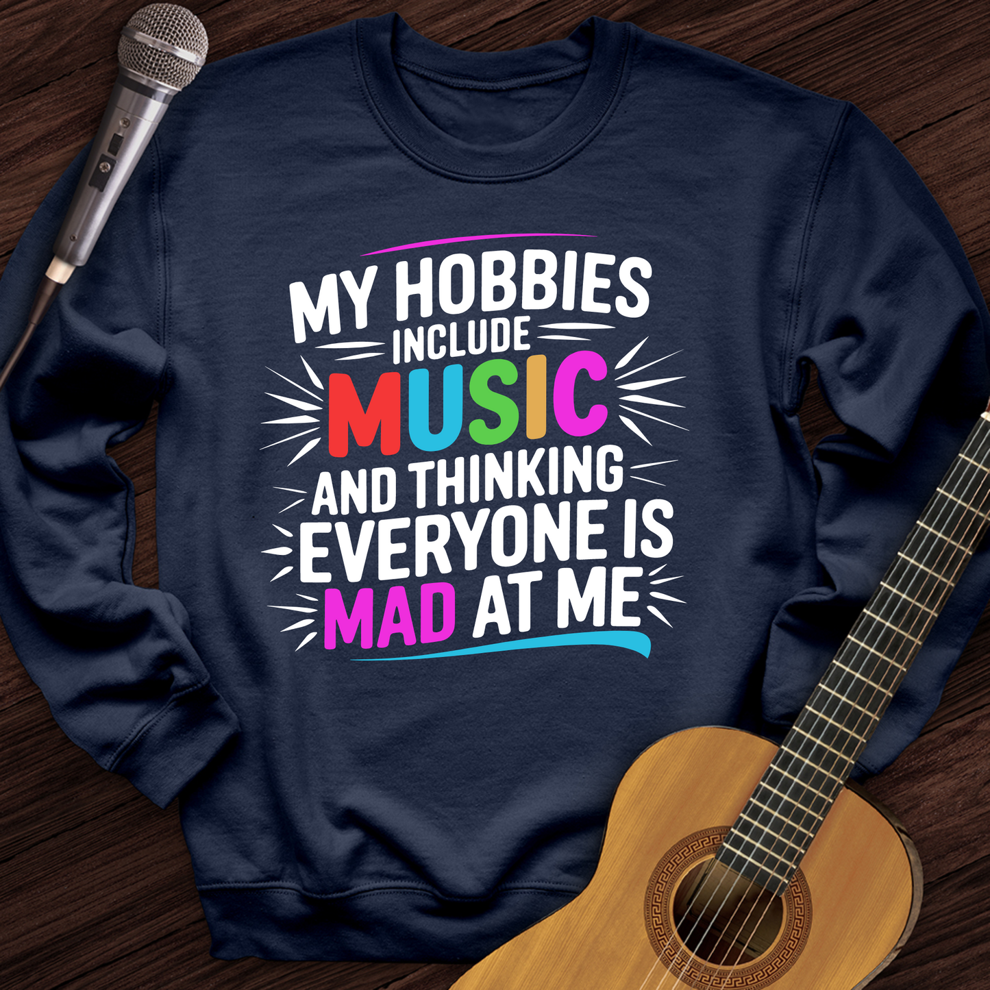 My Hobbies Include Music Crewneck