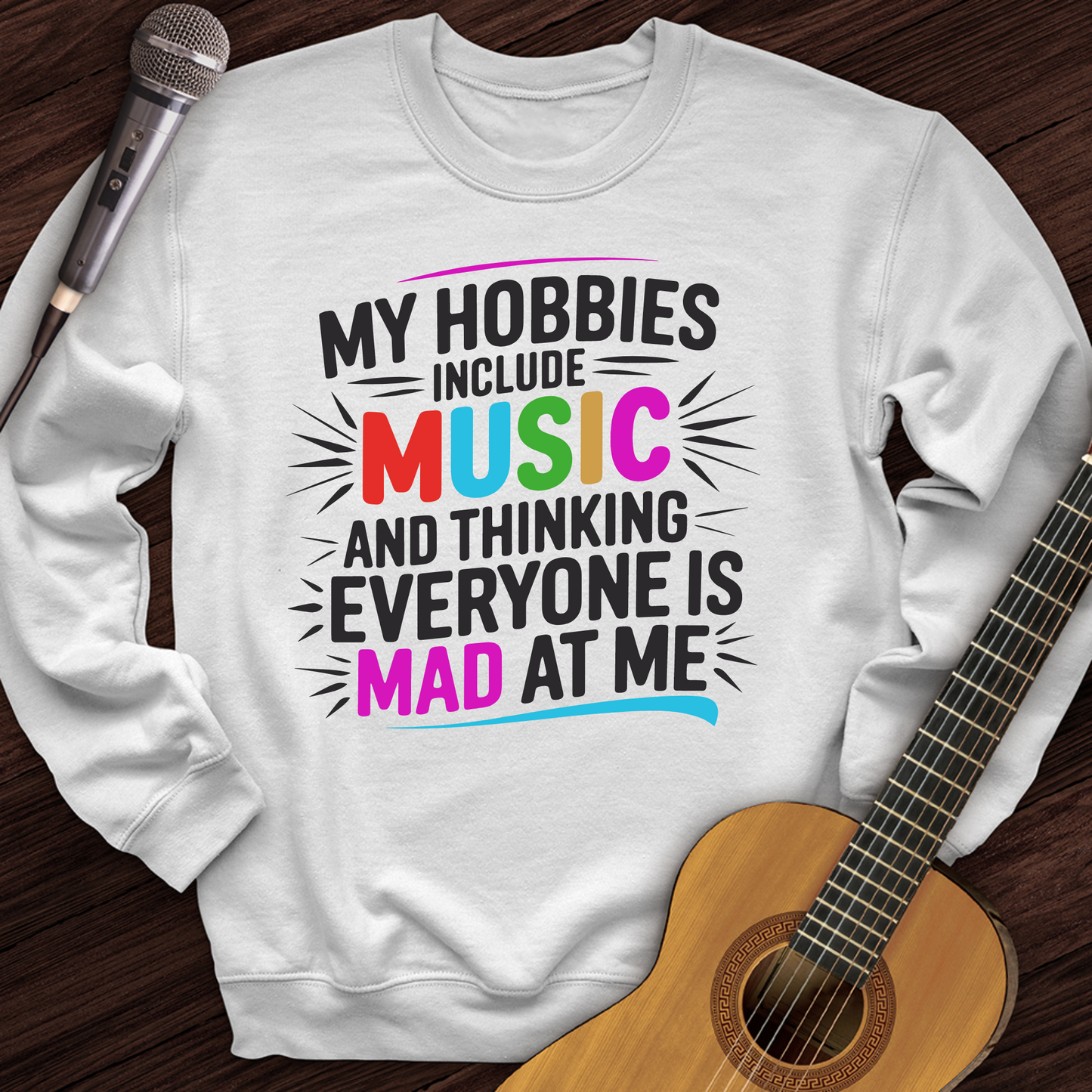 My Hobbies Include Music Crewneck