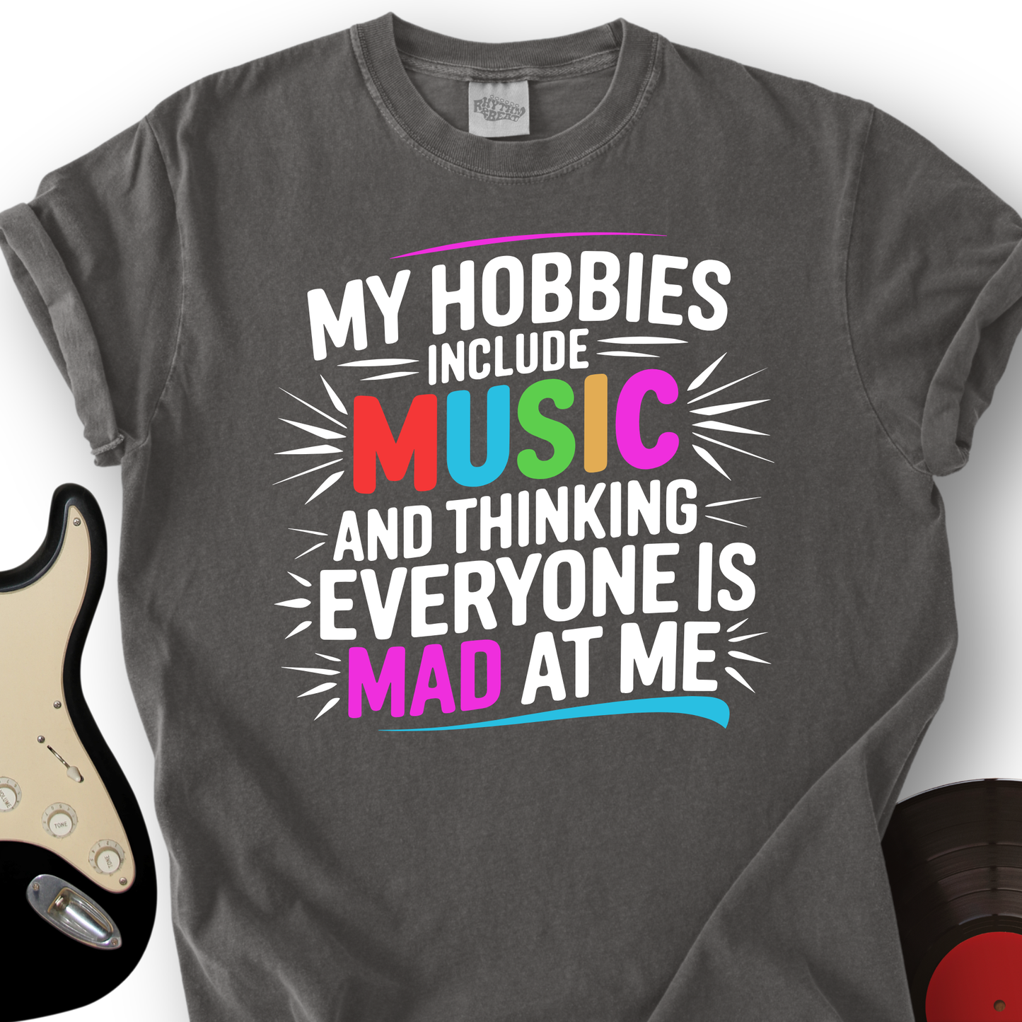 My Hobbies Include Music T-Shirt