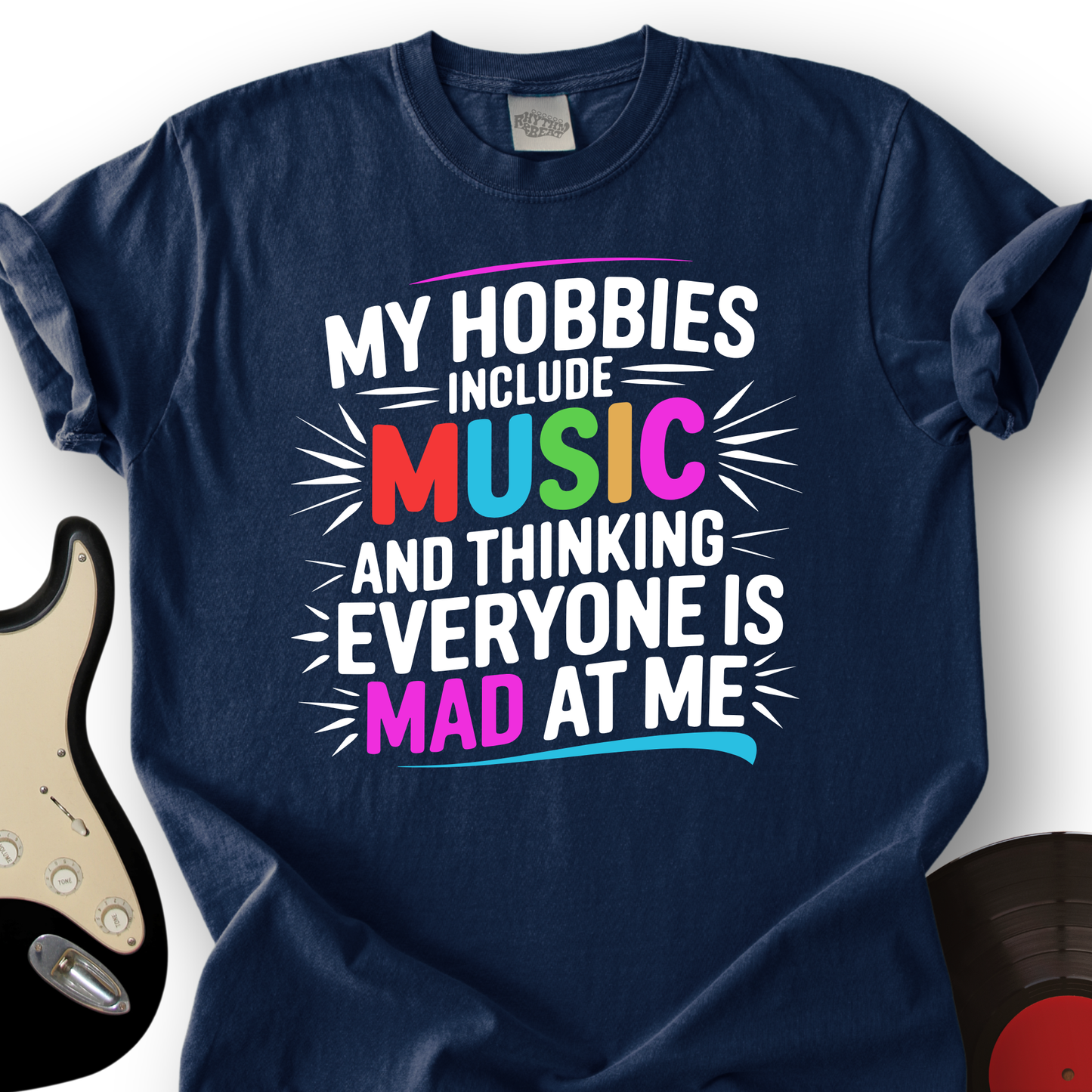 My Hobbies Include Music T-Shirt