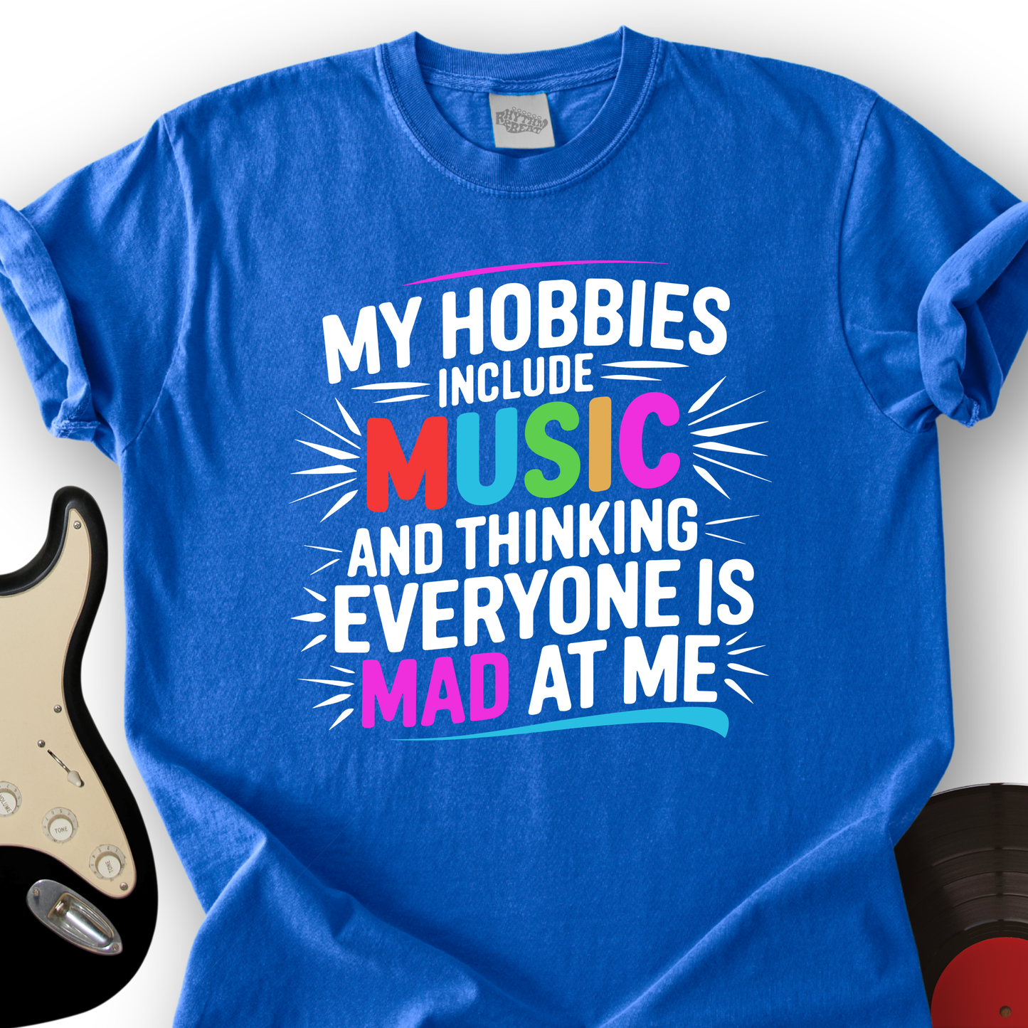 My Hobbies Include Music T-Shirt