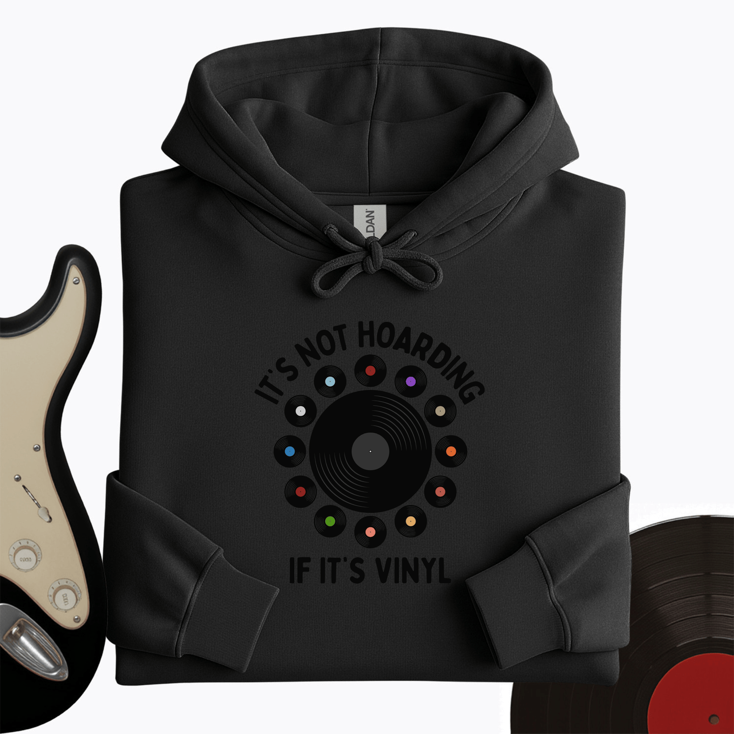 It's Not Hoarding If It's Vinyl Hoodie