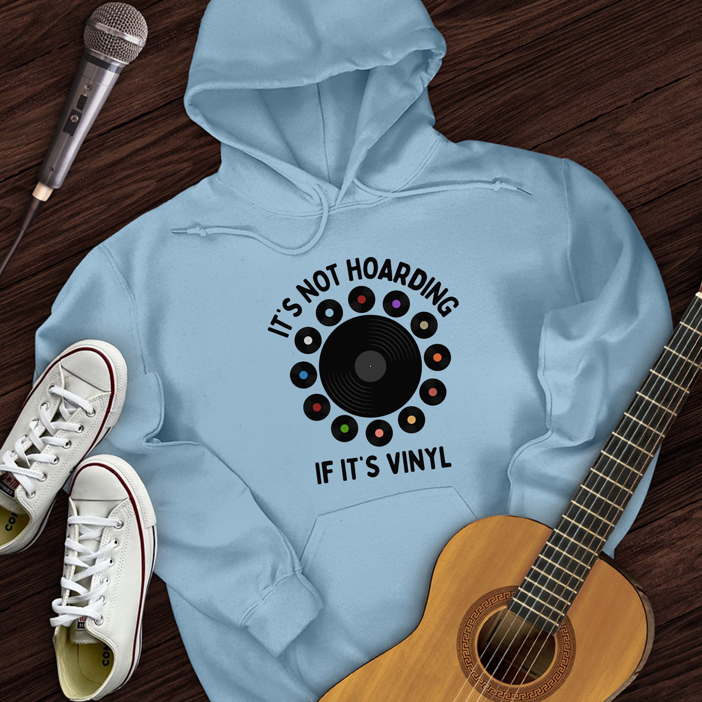 It's Not Hoarding If It's Vinyl Hoodie