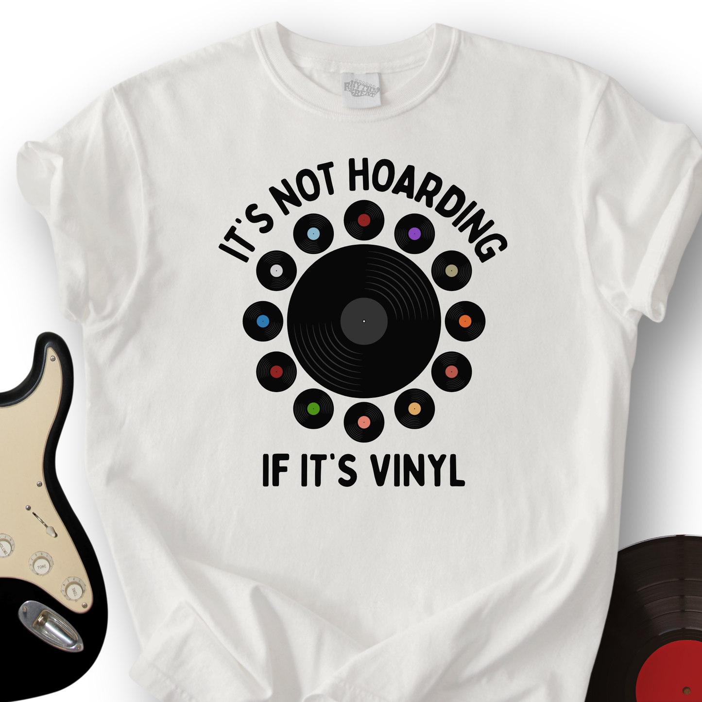 It's Not Hoarding If It's Vinyl T-Shirt